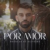 Por Amor - Single