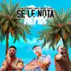 Stream & download Se Le Nota (Remix) - Single