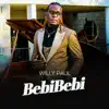 Bebi Bebi - Single album lyrics, reviews, download