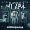 El Espejo de Mi Apá - Single album lyrics, reviews, download