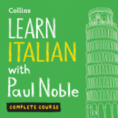 Learn Italian with Paul Noble for Beginners – Complete Course - Paul Noble