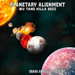 Planetary Alignment - Single (feat. Timbo King, LA the Darkman, Madaam Scheez, Darkim Be Allah & Lord Salaudiin Rose) - Single by Wu Tang Killa Beez & Shaka Amazulu The 7th album reviews, ratings, credits