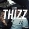 Thizz - Lij9 lyrics