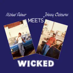 Wicked by Michael Palmer & Johnny Osbourne album reviews, ratings, credits