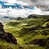 The Skye Boat Song (Acoustic) - Single album lyrics, reviews, download