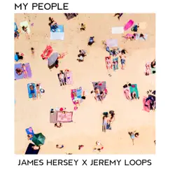 My People - Single by James Hersey & Jeremy Loops album reviews, ratings, credits