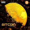 Bitcoin - Single album lyrics, reviews, download