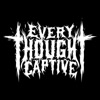 Every Thought Captive EP