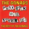 Stream & download Punk Rock Will Never Die: The Best Of The Gonads