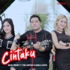 Cintaku (feat. Fira Cantika & Nabila) - Single