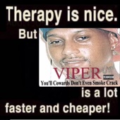 Viper - You'll Cowards Don't Even Smoke Crack '18