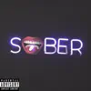 Sober (feat. Pressa) - Single album lyrics, reviews, download