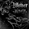 Black Throne - Wither lyrics