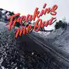 Freaking Me Out - Single album lyrics, reviews, download