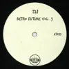 Retro Future, Vol. 3 - EP album lyrics, reviews, download