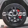 G-Class - Single album lyrics, reviews, download