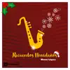 Recuerdos Navideños - EP album lyrics, reviews, download