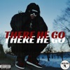 There He Go - Single