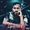 Opinions (feat. Blaxian) - Single album lyrics, reviews, download