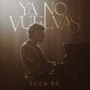 Ya No Vuelvas - Single