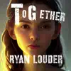 Together - Single album lyrics, reviews, download