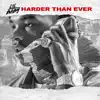 Harder Than Ever album lyrics, reviews, download