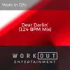 Dear Darlin' (124 BPM Mix) song lyrics