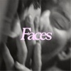 Faces - Single