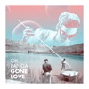 Gone Love - Single