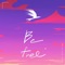 It's Time To.. - Be Free (feat. 유지) artwork