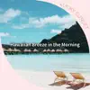 Hawaiian Breeze in the Morning album lyrics, reviews, download