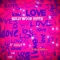 Love Love Love (feat. JildyT & Easy McCoy) - Hollywood Hippie lyrics