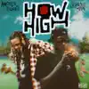 How High (feat. Sosyncere Jefe) album lyrics, reviews, download