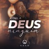 Igual a Deus Ninguém - Single