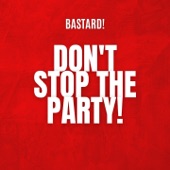Don't stop the party artwork