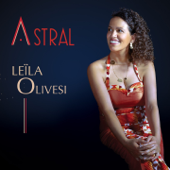 Astral - Leila Olivesi