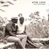 4The Love (feat. Heidi Korte) - Single album lyrics, reviews, download
