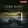 Scott: Piano Trio Nos. 1 and 2, Clarinet Trio, Clarinet Quintet, Cornish Boat Song & Little Folk-Dance album lyrics, reviews, download