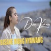 Bisane Mung Nyawang - Single