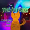 The Outside (Inspired by "Stray") - Single album lyrics, reviews, download