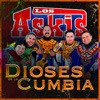 Dioses De La Cumbia - EP