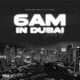 6AM IN DUBAI cover art