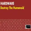 Stream & download Destroy the Humanoid - Single