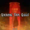 Goodbye, Don Glees! - Single album lyrics, reviews, download