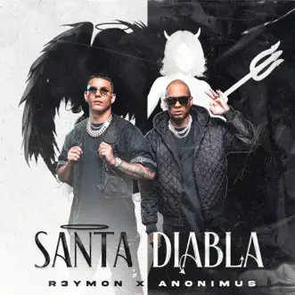 Santa Diabla - Single by Anonimus & R3YMON album reviews, ratings, credits