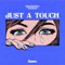 Just A Touch artwork