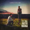 Ty Tka Rritur Nana (feat. Rita & Fidan) - Single album lyrics, reviews, download