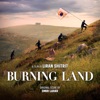 Burning Land (Original Motion Picture Soundtrack)