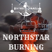 Heather Gemmell - Northstar Burning