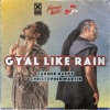 Gyal Like Rain - Single